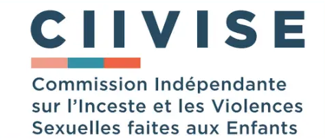 CIIVISE - Commission Indépendante sur l'Inceste et les Violences Sexuelles faites aux Enfants.